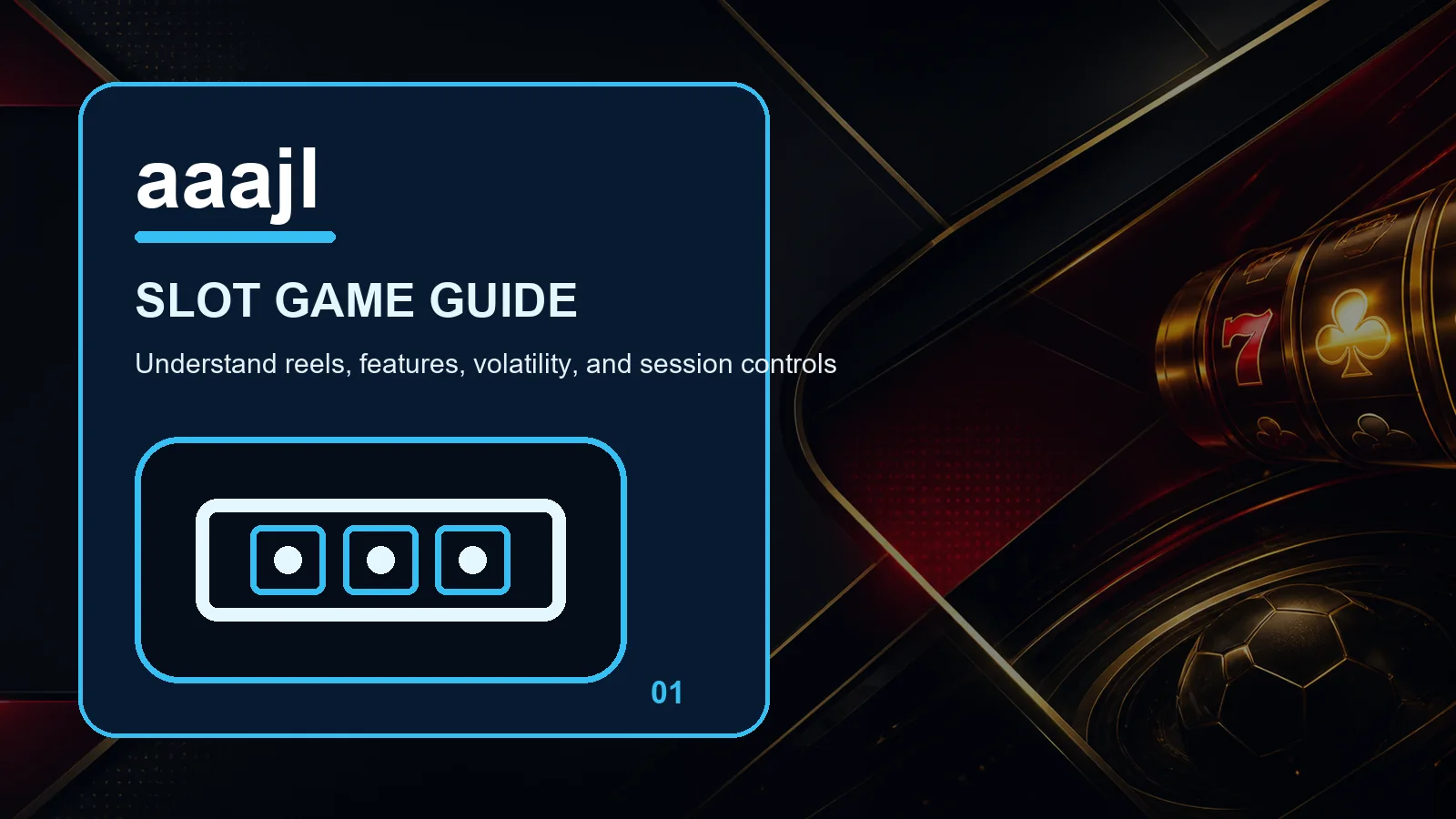 aaajl slots full-width visual guide 1